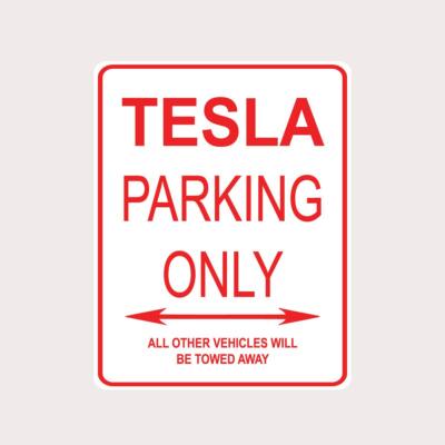 Tesla Parking Only All Others Towed 9" x 12" Aluminum Warning Parking ...