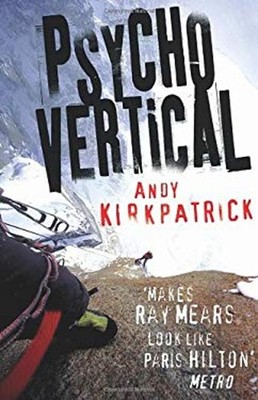 Psychovertical Hardcover Andy Kirkpatrick