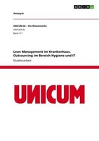 Lean Management Im Krankenhaus. Outsourcing Im Bereich Hygiene Und IT Anonymous