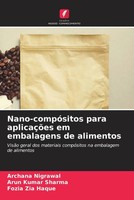 Archana Nigrawal (U. A.) | Nano-CompóSitos Para AplicaçõEs Em Embalagens De...