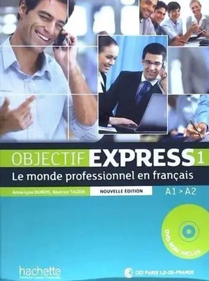 Objectif Express 1 Ne: Livre de l'Élève + DVD-ROM: Objectif Express 1 Ne:...