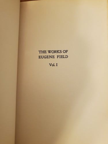 The Works of Eugene Field 12 Volumes Complete 1904-1905 Rare Complete Set! - Picture 5 of 10