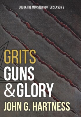 Hartness - Grits Guns  Glory  Bubba the Monster Hunter Season 2 - N - X555z