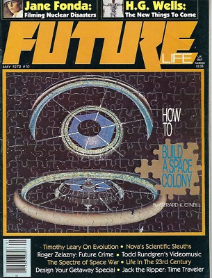 FUTURE LIFE Magazine #10 1979 JANE FONDA H.G.WELLS HOW TO BUILD SPACE COLONY