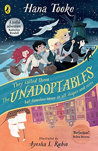 The Unadoptables: Five fantastic children on the adventure of a lifetime,Hana