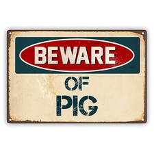 Beware of PIG Vintage Retro Alert Caution Warning Aluminum Metal Sign 