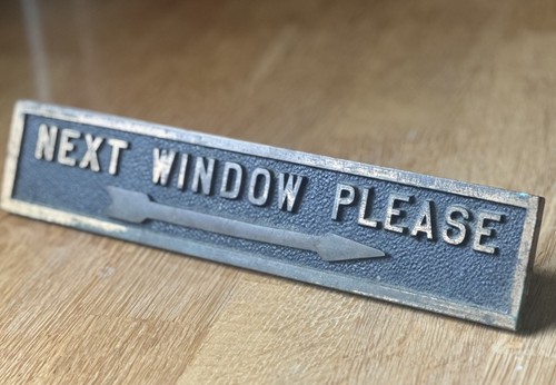 VINTAGE ANTIQUE BANK TELLER SIGN NEXT WINDOW ADJUSTABLE ARROW BRONZE BRASS
