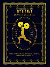 Fit O Rama: A Fitness Journal  Tracker, Quarterly Edition