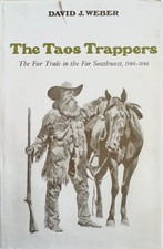 The Taos Trappers David J. Weber SIGNED w/ DJ 1968 University of Oklahoma Press