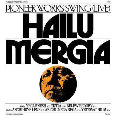 HAILU MERGIA: PIONEER WORKS SWING (LIVE) - LP vinyl *BRAND NEW*