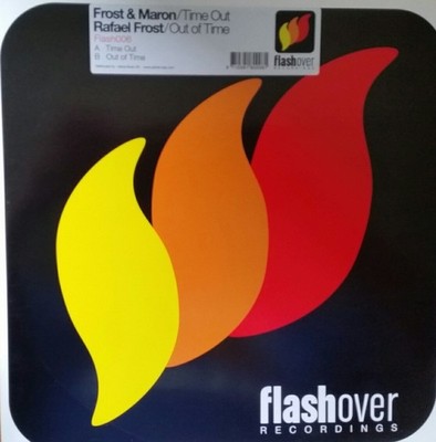 Frost & Maron / Rafael Frost   ''Time Out / Out Of Time'' * Flash006 