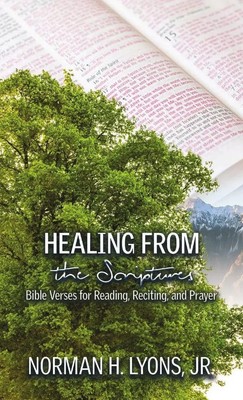 Jr. Norman H. Lyons | Healing From the Scriptures | Taschenbuch | Englisch