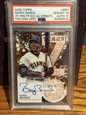2026 Barry Bonds 75 Years of Topps Die Cut Orange Auto 22/25 PSA Gem 10/Auto 10