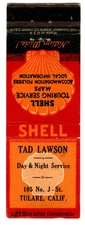 SHELL GAS matchbook matchcover - TAD LAWSON - TULARE, CALIFORNIA