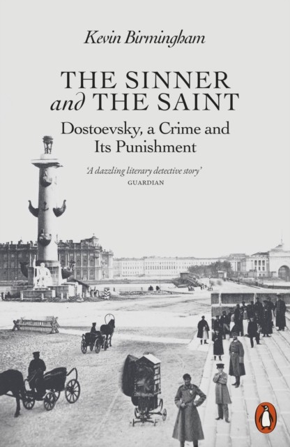 The Sinner and the Saint by Kevin Birmingham (Paperback Book)