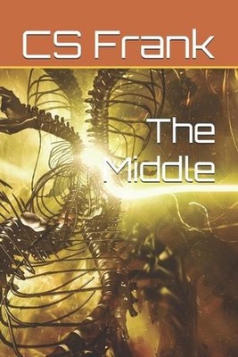 The Middle by Cs Frank Paperback Book