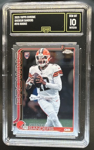 2025 Topps Chrome Shedeur Sanders Rookie RC #315 Browns GMA 10