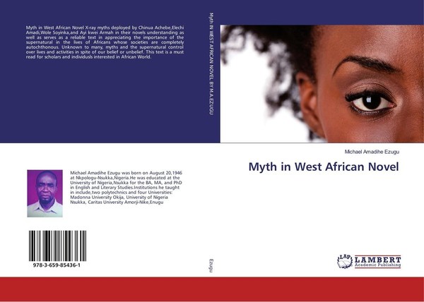 Myth In West African Novel Michael Amadihe Ezugu-image