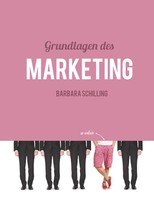 Grundlagen Des Marketing | Barbara Schilling | Deutsch | Taschenbuch | 144 S.