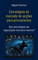 EstratéGias Do Mercado De AcçõEs Para Principiantes | Miguel Santos | Buch
