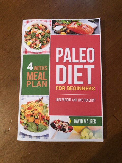 Paleo Diet for Beginners : Lose Weight and Live Healthy ...