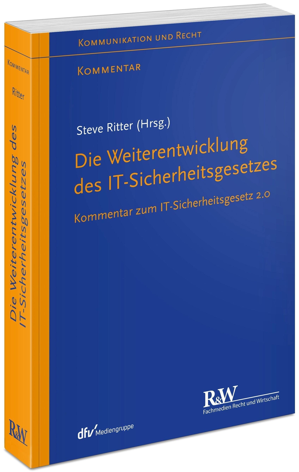 Die Weiterentwicklung Des It-sicherheitsgesetzes Steve Ritter
