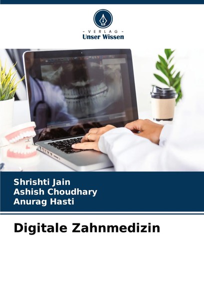 Shrishti Jain (U. A.) | Digitale Zahnmedizin | Taschenbuch | Deutsch (2024)-image