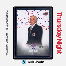 2025 UD New York Rangers Centennial Hall Of Famers Cup Celebration /94 Dick Duff