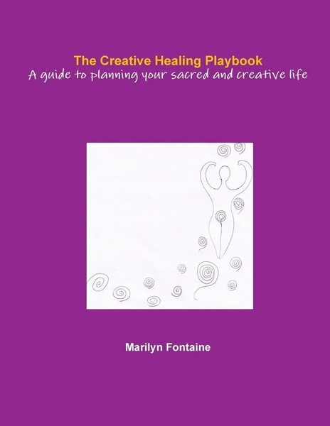 The Creative Healing Playbook Marilyn Fontaine Taschenbuch Englisch 2010-image