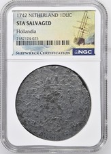 1742 NETHERLAND 1 DUC Shipwreck Hollandia NGC Graded SEA SALVAGED #2
