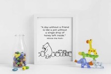 A Day Without A Friend Quote, Winnie the Pooh, Nursery Print, Kids room