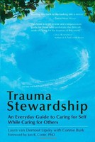 Trauma Stewardship: An Everyday Guide To Caring For Self While Caring For Others on sale Trauma Stewardship: An Everyday Guide To Caring For Self While Caring For Others on sale