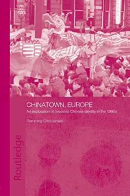 Chinatown, Europe: An Exploration of Overseas Chinese I - Paperback / softback N