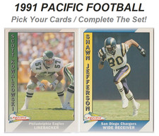 1991 Pacific Football - Pick Your Cards / Complete The Set!