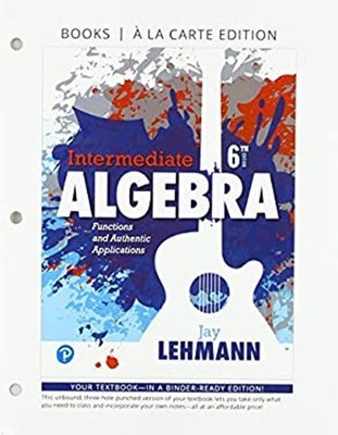 Intermediate Algebra : Functions and Authentic Applications, Book