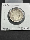 1905 - Barber Quarter - Original -  $2.99 Shipping