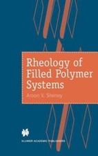 Rheology of Filled Polymer Systems, Hardcover...