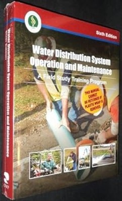 Water Distribution System Operation and Maintenance, 6th Edition