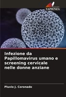 Pluvio J. Coronado | Infezione Da Papillomavirus Umano E Screening Cervicale...