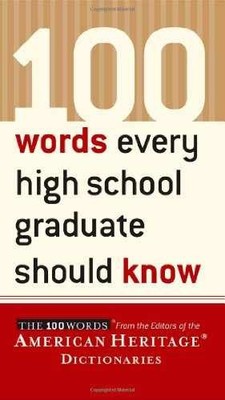 100 Words Every High - Paperback, by American Heritage Publishing - Acceptable
