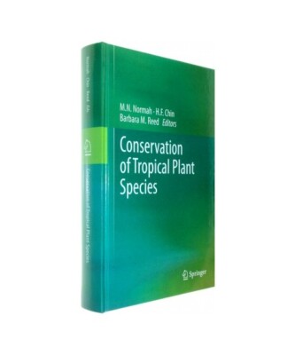 Conservation of Tropical Plant Species
