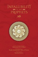 The Infallibility Of The Prophets | Muhammad Ali Al-Sabuni | Taschenbuch | 2018