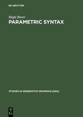 Hagit Borer / Parametric Syntax