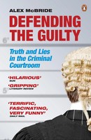 Alex Mcbride | Defending The Guilty | Taschenbuch | Englisch (2011)