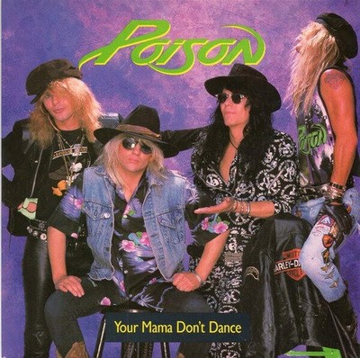 Poison - Your Mama Don't Dance (VINYL)