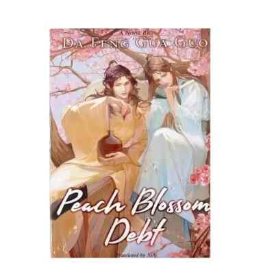 Peach Blossom Debt Vol. 1 by Da Feng Gua Guo - English Ancient Fantasy Danmei