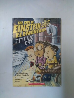   KIDS OF EINSTEIN ELEMENTARY TITANIC CAT by mlodinow [brand new] [paperback