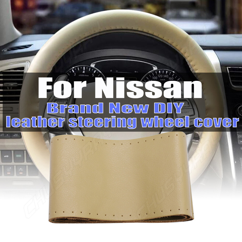 For Nissan -Beige 38cm 15‘’ Car Auto Steering Wheel Cover Genuine Leather DIY