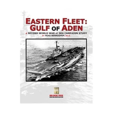 2nd World War at Sea Eastern Fleet - Gulf of Aden New