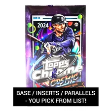 2024 Topps Cosmic Chrome - Base / Parallels / Inserts - You Pick From List!